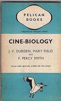 Paperback Cine-Biology [Pelican Books] : Durden, Field, Smith Book