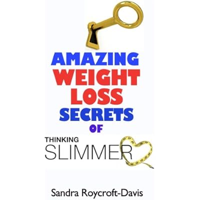Amazing Weight Loss Secrets of Thinking Slimmer