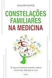 Constelações Familiares na Medicina