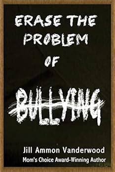 Paperback Erase the Problem of Bullying Book