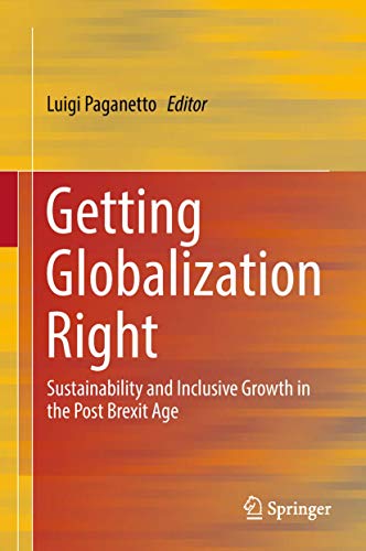 Getting Globalization Right: Sustainability and Inclusive Growth in the Post Brexit Age
