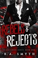 Rebels & Rejects: Black Creek 1 1915456002 Book Cover