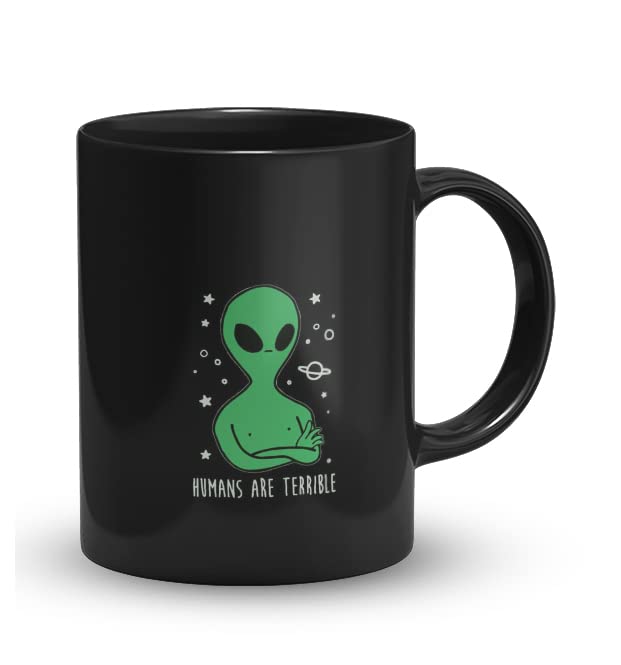 The Desi Monk Alien Printed Black Mug with Print | Humans are Terible Coffee Mug 11oz | Milk Mug This Mug is Microwave and Dishwasher Safe 330ml | MUG-48