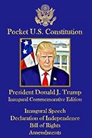 Pocket U.S. Constitution: President Donald Trump Inaugural Commemorative Edition 1542651417 Book Cover