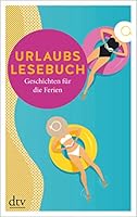 Urlaubslesebuch 2018 3423217294 Book Cover