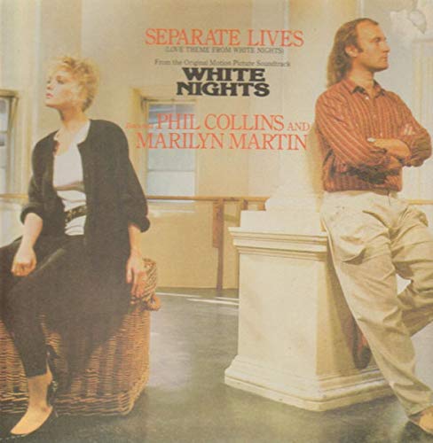 Phil Collins And Marilyn Martin - Separate Lives (Love Theme From White Nights) - Atlantic - 786 831-0