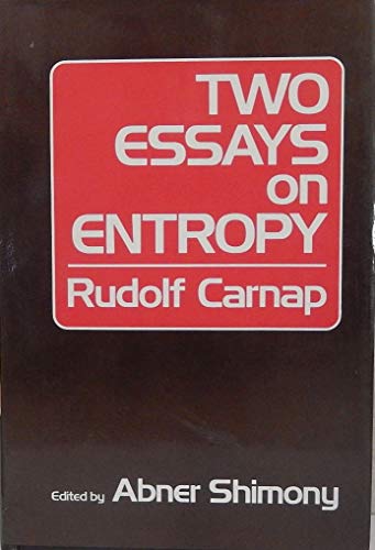 Two Essays on Entropy 0520027159 Book Cover