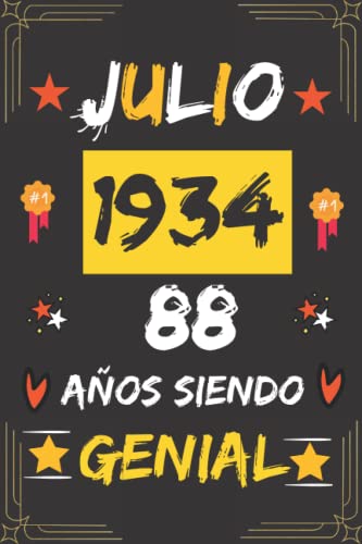 CUADERNO, JULIO 1934, 88 Años Siendo Genial: Regalo de 88 cumpleaños para mujeres y hombres, ideas de 88 cumpleaños... un cumpleaños... divertido, ... regalo de 88 cumpleaños para él/ella.