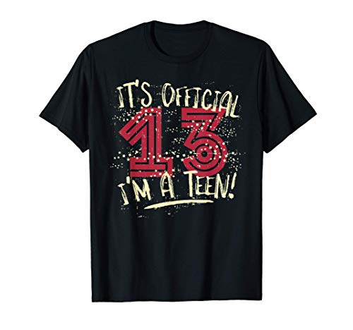 13th Birthday Shirt Its Official Teen For Boys Girls Gift T-Shirt
