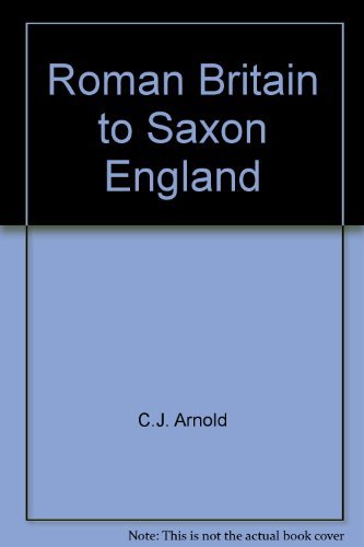 Roman Britain to Saxon England