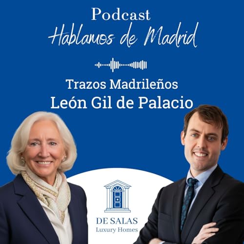 Trazos madrileños: Le&oacute;n Gil de Palacio