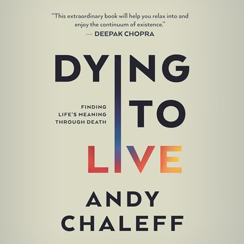 Dying to Live Audiolibro Por Andy Chaleff arte de portada