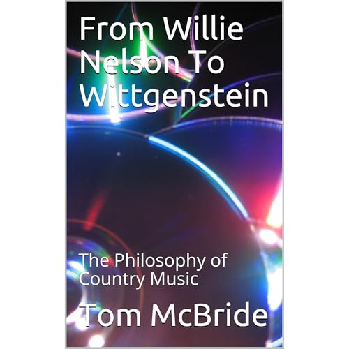 From Willie Nelson To Wittgenstein by Tom McBride episode artwork