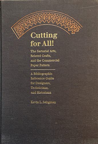 Cutting for All: The Sartorial Arts, Related Cr... 0809320053 Book Cover