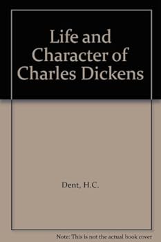 Hardcover Life and Character of Charles Dickens Book