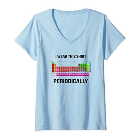 Womens I WEAR THIS SHIRT PERIODICALLY - FUNNY TABLE OF ELEMENTS V-Neck T-Shirt Cover