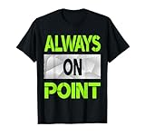 Always On Point Green Color Graphic T-Shirt