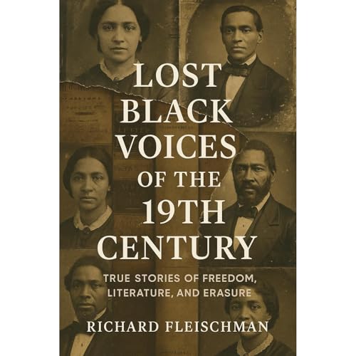 Lost Black Voices of the 19th Century Audiolibro Por Richard Fleischman arte de portada