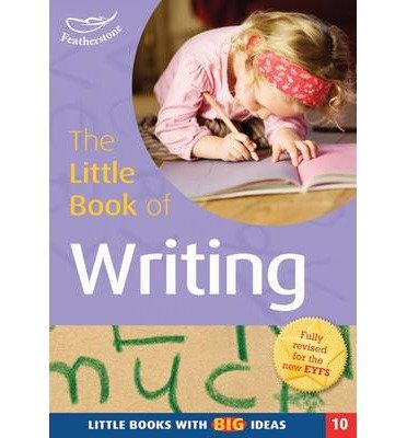 [(The Little Book of Writing: Little Books with Big Ideas (10 ...