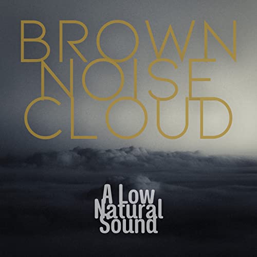 Brown Noise Cloud