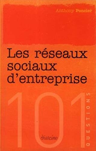 Les réseaux sociaux d'entreprise