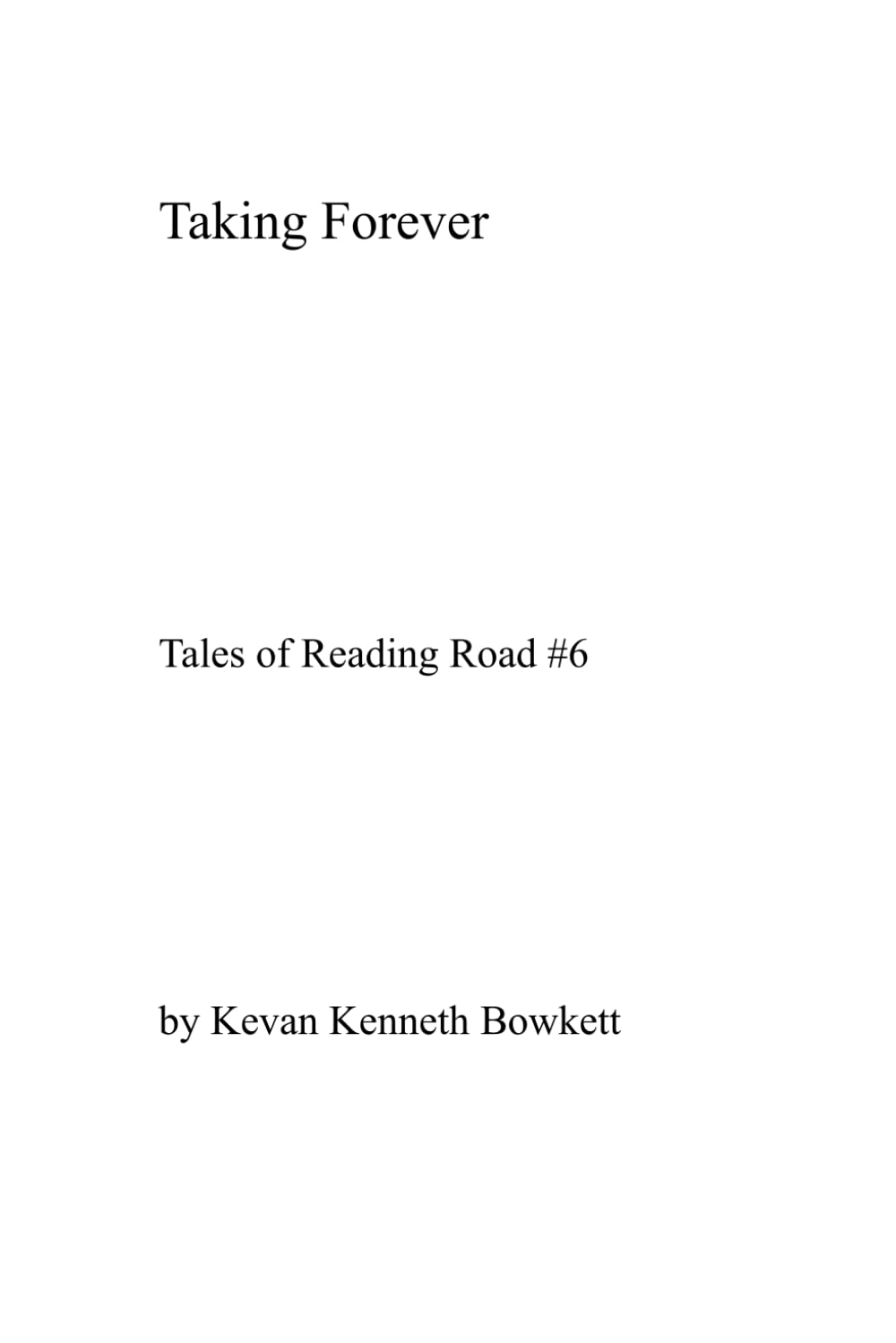 Taking Forever (Tales of Reading Road)