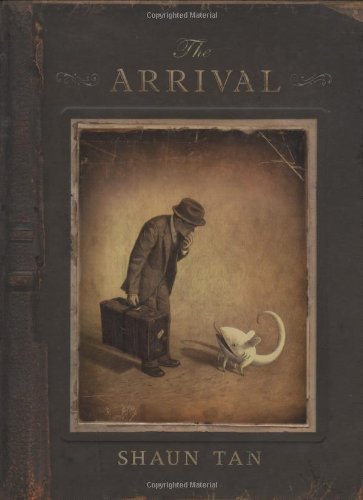 The Arrival by Tan, Shaun (2007) Hardcover