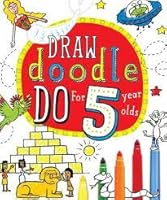 Draw Doodle Do for 5 Year Olds 0996285695 Book Cover