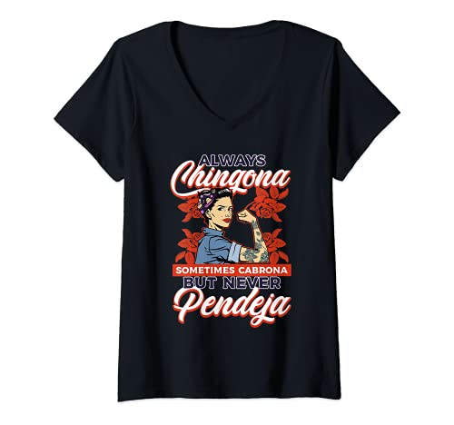 Womens Always Chingona Sometimes Cabrona But Never Pendeja Movement V-Neck T-Shirt