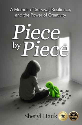 Piece by Piece: A Memoir of Survival, Resilience, and the Power of Creativity