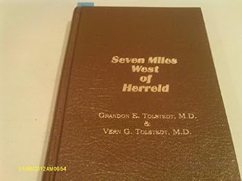 Hardcover Seven Miles West of Herreid Book