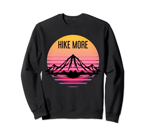 Hike More Camping Outdoor Mountain Hiker Gift Sport Hiking Sweatshirt, Black