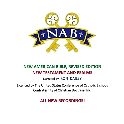 The New American Bible, Revised Edition - New Testament and Psalms (Authored by The United States Conference of Catholic Bishops Confraternity of Christian Doctrine Inc.)