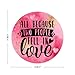 Swavecat All Because to People Fell in Love Round Circle Stickers Valentine Quotes Vinyl Label Sticker Teacher Reward Stickers School Supplies for Kids for Car Window Bottle Box Jar 3inch 100PCS