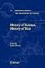 History of Science, History of Text (Boston Studies in the Philosophy and History of Science, 238)