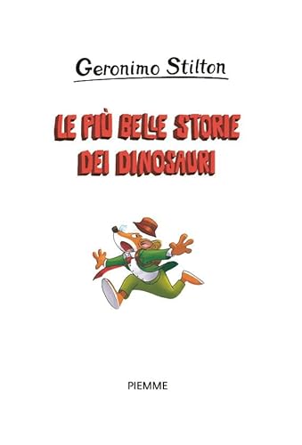 Le Più Belle Storie Dei Dinosauri. 2 Avventure Giurassiche: Vol. 1 - 2