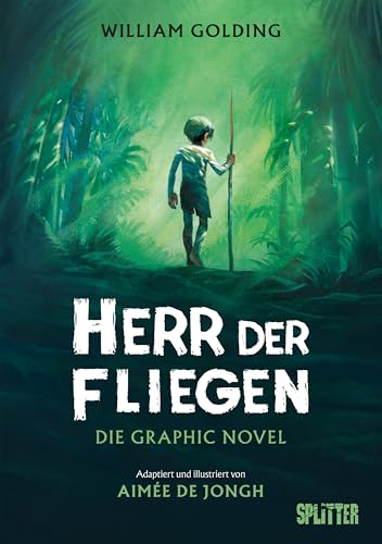 Herr der Fliegen (Graphic Novel): Nach dem Roman von William Golding