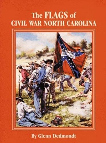 Flags of Civil War North Carolina, The (Flag Series)
