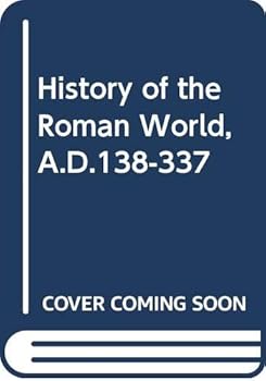 Hardcover HISTORY OF THE ROMAN WORLD, A.D.138-337 Book