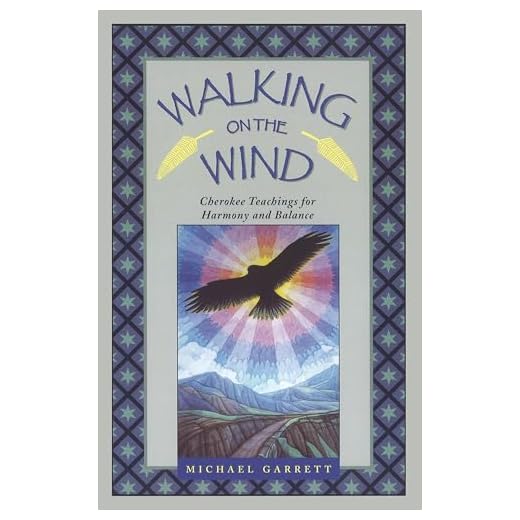 Cherokee Teachings for Harmony and Balance