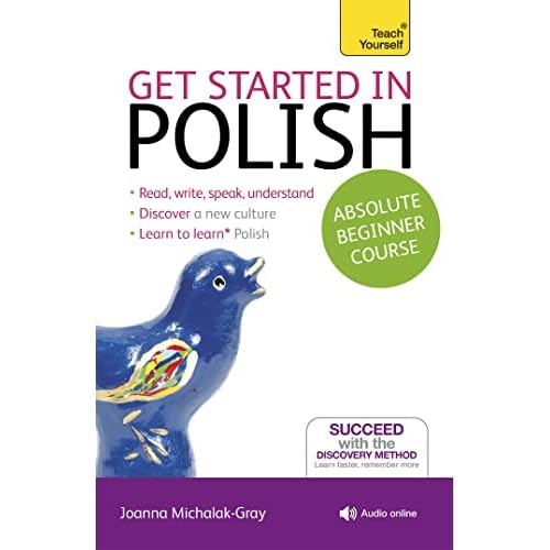 Get Started in Polish - Absolute Beginner Course