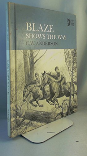 Blaze Shows the Way 002701990X Book Cover