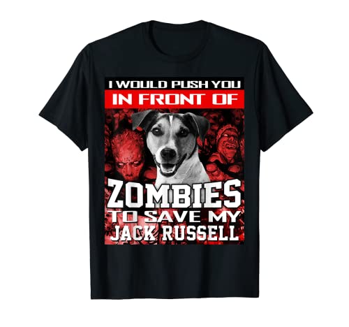 Delante de zombis para salvar a Jack Russell Terrier Halloween Camiseta