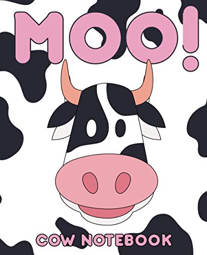 Moo! Cow Notebook: Cow Print Wide Ruled Notebook, An Ideal Gift for Cow Lovers Vets, Farmers, Black, White and Pink