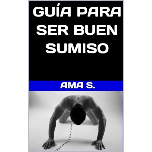 Guía para ser buen sumiso Audiolibro Por Ama S. arte de portada