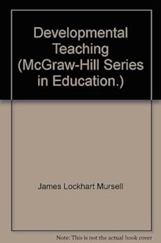 Developmental teaching (McGraw-Hill series in education)