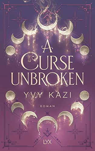 A Curse Unbroken (Magic and...