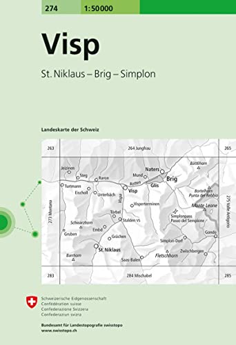 274 Visp: St.Niklaus - Brig - Simplon (Landeskarte 1:50 000, Band 274)