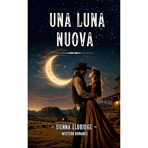 Una luna nuova Audiolibro Por Sienna Eldridge arte de portada