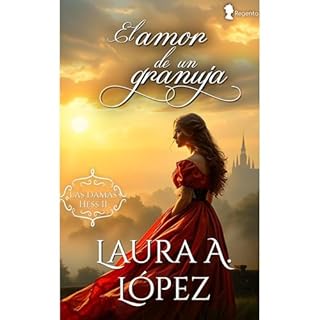 El amor de un granuja Audiolibro Por Laura A. López arte de portada